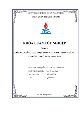 Luận văn tốt nghiệp giải pháp nâng cao hoạt động chăm sóc khách hàng tại công ty cổ phần hoaland
