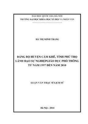 Luận văn thạc sĩ đảng bộ huyện cẩm khê tỉnh phú thọ lãnh đạo sự nghiệp giáo dục phổ thông từ năm 1997 đến năm 2010