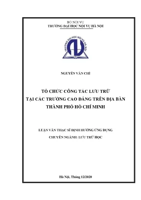 Luận văn thạc sĩ tổ chức công tác lưu trữ tại các trường cao đẳng trên địa bàn thành phố hồ chí minh