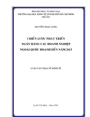 Luận văn thạc sĩ chiến lược phát triển ngân hàng các doanh nghiệp ngoài quốc doanh đến năm 2015 luận văn thạc sĩ
