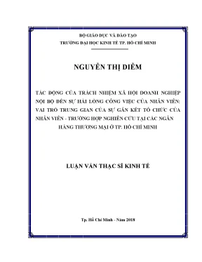 Luận văn thạc sĩ tác động của trách nhiệm xã hội doanh nghiệp nội bộ đến sự hài lòng công việc của nhân viên vai trò trung gian của sự gắn kết tổ chức của nhân viên trường hợp nghiên cứu