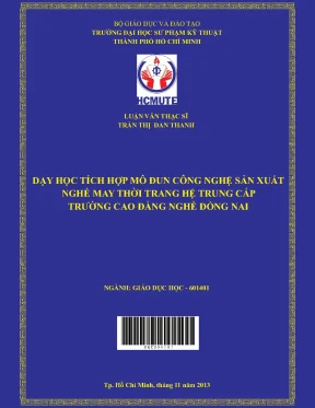 Luận văn thạc sĩ hcmute dạy học tích hợp mô đun công nghệ sản xuất nghề may thời trang hệ trung cấp trường cao đẳng nghề đồng nai