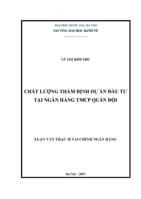 Luận văn thạc sĩ chất lượng thẩm định dự án đầu tư tại ngân hàng tmcp quân đội tài chính ngân hàng