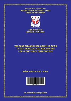 Luận văn thạc sĩ hcmute vận dụng phương pháp graph và sơ đồ tư duy trong dạy học môn hóa học lớp 12 tại ttgdtx quận thủ đức