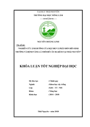 Luận văn tốt nghiệp nghiên cứu ảnh hưởng của mật độ và phân bón đến sinh trưởng và bệnh vàng lá thối rễ cây ba kích tại thái nguyên