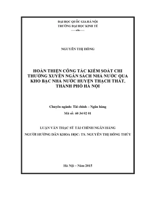 Luận văn thạc sĩ hoàn thiện công tác kiểm soát chi thường xuyên ngân sách nhà nước qua kho bạc nhà nước huyện thạch thất thành phố hà nội