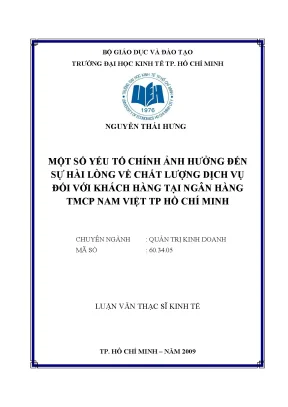 Luận văn thạc sĩ một số yếu tố chính ảnh hưởng đến sự hài lòng về chất lượng dịch vụ đối với khách hàng tại ngân hàng tmcp nam việt tphcm luận văn thạc sĩ