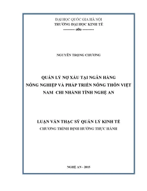 Luận văn thạc sĩ quản lý nợ xấu tại ngân hàng nông nghiệp và phát triển nông thôn việt nam chi nhánh tỉnh nghệ an