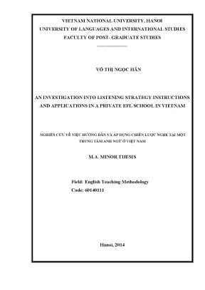 Luận văn thạc sĩ an investigation into listening strategy instructions and applications in a private efl school in vietnam