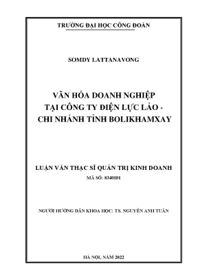 Luận văn thạc sĩ văn hóa doanh nghiệp tại công ty điện lực lào chi nhánh tỉnh bolikhamxay