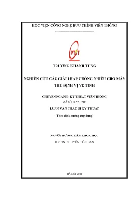 Luận văn thạc sĩ nghiên cứu các giải pháp chống nhiễu cho máy thu định vị vệ tinh