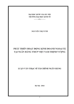 Luận văn thạc sĩ phát triển hoạt động kinh doanh ngoại tệ tại ngân hàng thương mại cổ phần việt nam thịnh vượng