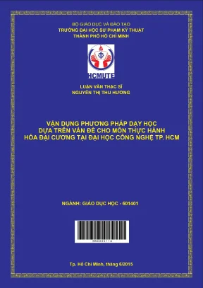 Luận văn thạc sĩ hcmute vận dụng phương pháp dạy học dựa trên vấn đề cho môn thực hành hóa đại cương tại đại học công nghệ tp hồ chí minh