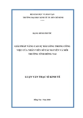 Luận văn thạc sĩ giải pháp nâng cao sự hài lòng trong công việc của nhân viên sở tài nguyên và môi trường tỉnh đồng nai