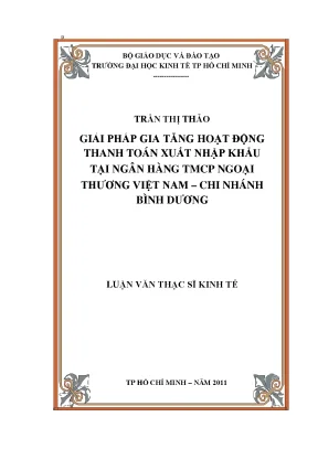 Luận văn thạc sĩ giải pháp gia tăng hoạt động thanh toán xuất nhập khẩu tại ngân hàng tmcp ngoại thương việt nam chi nhánh bình dương luận văn thạc sĩ
