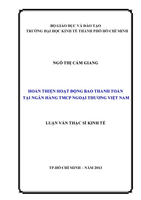 Luận văn thạc sĩ hoàn thiện hoạt động bao thanh toán tại ngân hàng tmcp ngoại thương việt nam