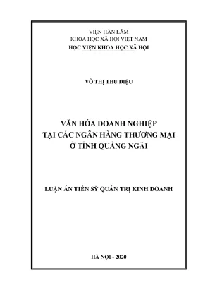 Luận án tiến sĩ văn hóa doanh nghiệp tại các ngân hàng thương mại ở tỉnh quảng ngãi