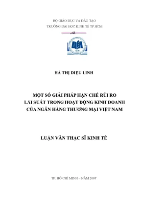 Luận văn thạc sĩ một số giải pháp hạn chế rủi ro lãi suất trong hoạt động kinh doanh của ngân hàng thương mại việt nam