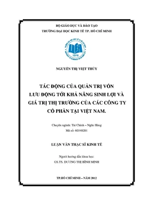 Luận văn thạc sĩ tác động của quản trị vốn lưu động tới khả năng sinh lợi và giá trị thị trường của các công ty cổ phần tại việt nam
