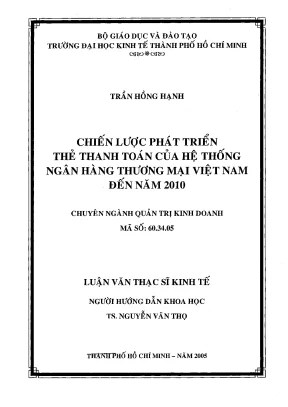 Luận văn thạc sĩ chiến lược phát triển thẻ thanh toán của hệ thống ngân hàng thương mại việt nam đến năm 2010 luận văn thạc sĩ