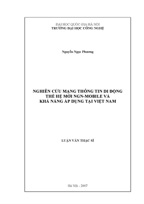 Luận văn thạc sĩ nghiên cứu mạng thông tin di động thế hệ mới ngn mobile và khả năng áp dụng tại việt nam luận văn ths kỹ thuật điện tử viễn thông 2 07 00