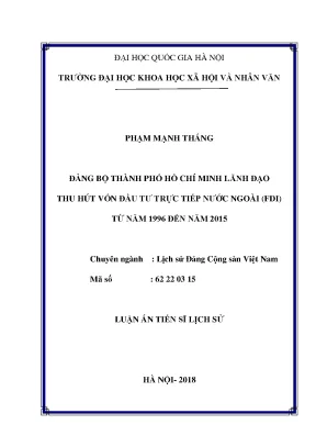 Luận án tiến sĩ đảng bộ thành phố hồ chí minh lãnh đạo thu hút vốn đầu tư trực tiếp nước ngoài fdi từ năm 1996 đến năm 2015