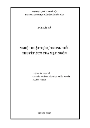 Luận văn thạc sĩ nghệ thuật tự sự trong tiểu thuyết ếch của mạc ngôn