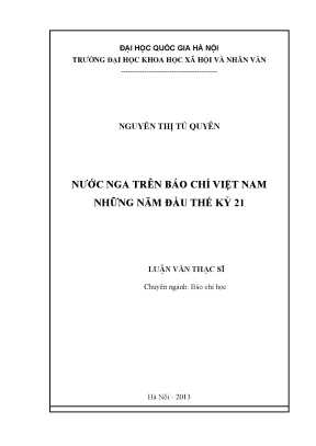 Luận văn thạc sĩ nước nga trên báo chí việt nam những năm đầu thế kỷ 21 khảo sát trên các tạp chí nghiên cứu châu âu nghiên cứu quốc tế