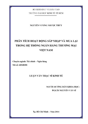Luận văn thạc sĩ phân tích hoạt động sáp nhập và mua lại trong hệ thống ngân hàng thương mại việt nam