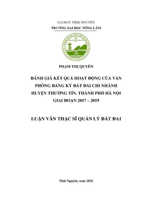 Luận văn tốt nghiệp đánh giá kết quả hoạt động của văn phòng đăng ký đất đai chi nhánh huyện thường tín thành phố hà nội giai đoạn 2017 2019