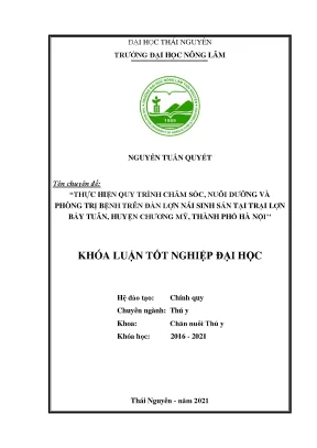 Luận văn tốt nghiệp thực hiện quy trình chăm sóc nuôi dưỡng và phòng trị bệnh trên đàn lợn nái sinh sản tại trại lợn bảy tuân huyện chương mỹ thành phố hà nội