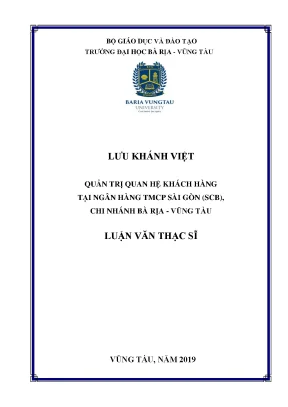 Luận án tiến sĩ quản trị quan hệ khách hàng tại ngân hàng tmcp sài gòn scb chi nhánh bà rịa vũng tàu