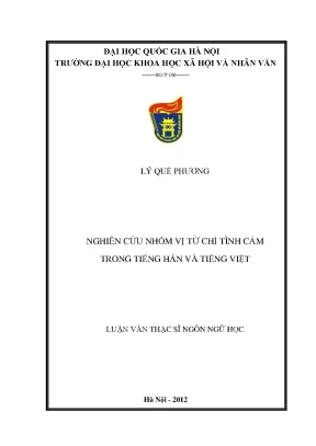 Luận văn thạc sĩ nghiên cứu nhóm vị từ chỉ tình cảm trong tiếng hán và tiếng việt