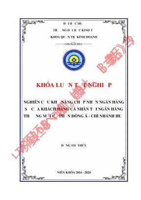 Luận văn tốt nghiệp nghiên cứu khả năng chấp nhận ngân hàng số của khách hàng cá nhân tại ngân hàng đông á chi nhánh huế