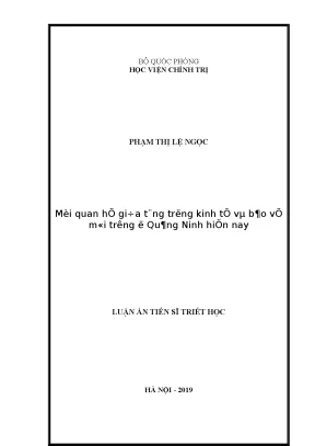 Luận án tiến sĩ mối quan hệ giữa tăng trưởng kinh tế và bảo vệ môi trường ở quảng ninh hiện nay