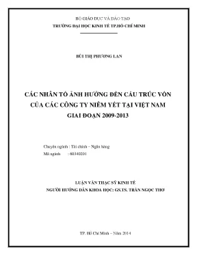 Luận văn thạc sĩ các nhân tố ảnh hưởng đến cấu trúc vốn của các công ty niêm yết tại việt nam giai đoạn 2009 2013