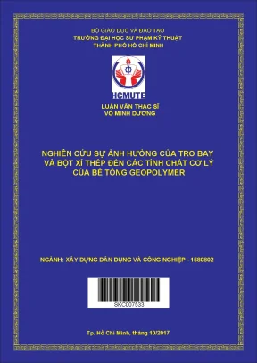 Luận văn thạc sĩ hcmute nghiên cứu sự ảnh hưởng của tro bay và bột xỉ thép đến các tính chất cơ lý của bê tông geopolymer