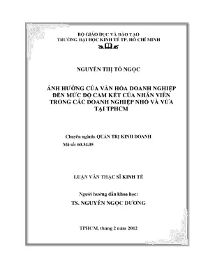 Luận văn thạc sĩ ảnh hưởng của văn hóa doanh nghiệp đến mức độ cam kết của nhân viên trong các doanh nghiệp nhỏ và vừa tại tp hcm