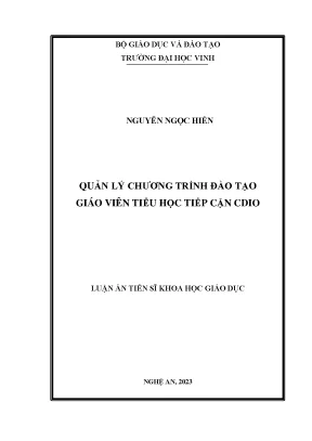 Luận án tiến sĩ quản lý chương trình đào tạo giáo viên tiểu học tiếp cận cdio