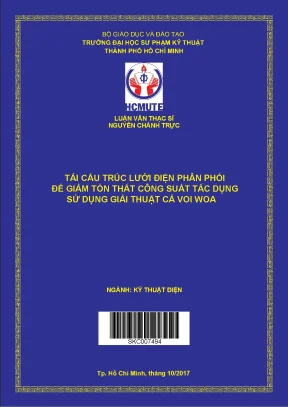 Luận văn thạc sĩ hcmute tái cấu trúc lưới điện phân phối để giảm tổn thất công suất tác dụng sử dụng giải thuật cá voi woa