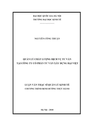 Luận văn thạc sĩ quản lý chất lượng dịch vụ tư vấn xây dựng tại công ty cổ phần tư vấn xây dựng đại việt