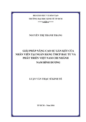 Luận văn thạc sĩ giải pháp nâng cao sự gắn kết của nhân viên tại ngân hàng tmcp đầu tư và phát triển việt nam chi nhánh nam bình dương