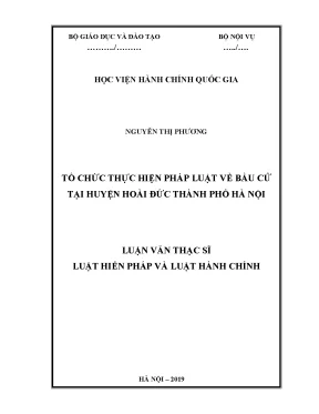 Luận văn thạc sĩ tổ chức thực hiện pháp luật về bầu cử tại huyện hoài đức thành phố hà nội