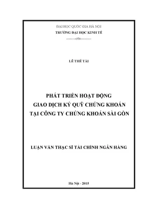 Luận văn thạc sĩ phát triển hoạt động giao dịch ký quỹ chứng khoán tại công ty chứng khoán sài gòn