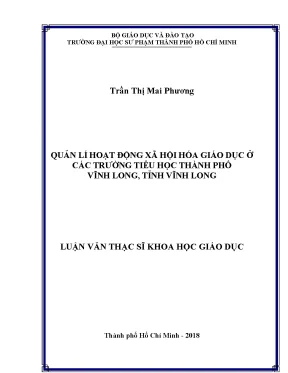 Luận văn thạc sĩ quản lí hoạt động xã hội hóa giáo dục ở các trường tiểu học thành phố vĩnh long tỉnh vĩnh long