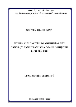 Luận văn thạc sĩ nghiên cứu các yếu tố ảnh hưởng đến năng lực cạnh tranh của doanh nghiệp du lịch bến tre