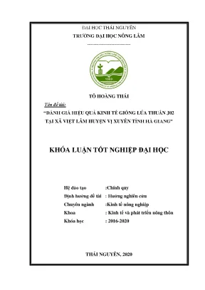 Luận văn tốt nghiệp đánh giá hiệu quả kinh tế giống lúa thuần j02 tại xã việt lâm huyện vị xuyên tỉnh hà giang