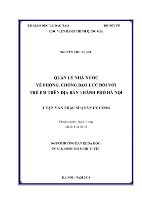 Luận văn thạc sĩ quản lý nhà nước về phòng chống bạo lực đối với trẻ em trên địa bàn thành phố hà nội