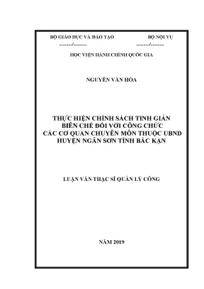 Luận văn thạc sĩ thực hiện chính sách tinh giản biên chế đối với công chức các cơ quan chuyên môn thuộc ubnd huyện ngân sơn tỉnh bắc kạn