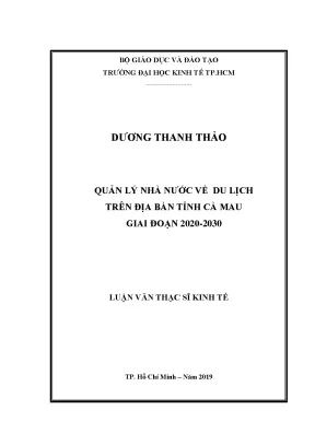 Luận văn thạc sĩ quản lý nhà nước về du lịch trên địa bàn tỉnh cà mau giai đoạn 2020 2030